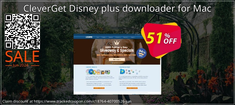 CleverGet Disney plus downloader for Mac coupon on National Loyalty Day promotions
