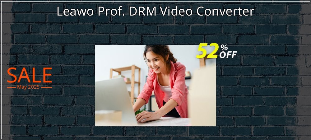 Leawo Prof. DRM Video Converter coupon on World Party Day discounts