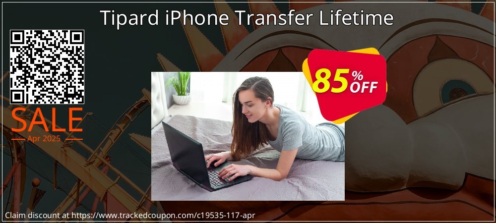 Tipard iPhone Transfer Lifetime coupon on April Fools' Day discounts