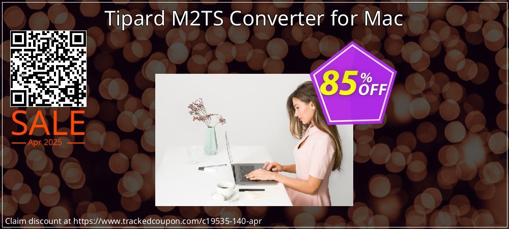 Tipard M2TS Converter for Mac coupon on Mother Day offering discount