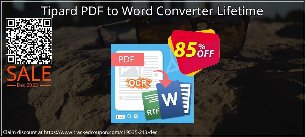 Tipard PDF to Word Converter Lifetime coupon on Virtual Vacation Day discount