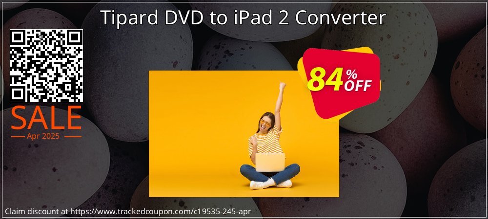 Tipard DVD to iPad 2 Converter coupon on Mother Day deals