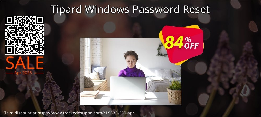 Tipard Windows Password Reset coupon on National Walking Day super sale