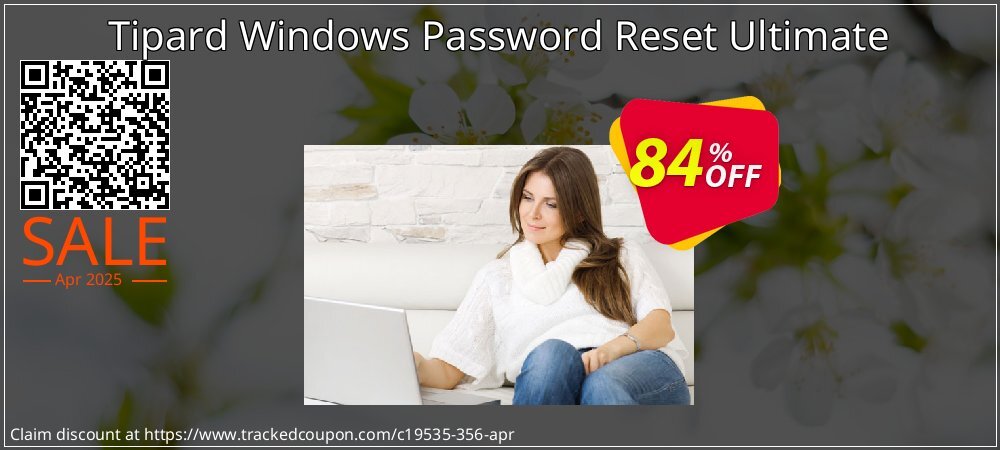 Tipard Windows Password Reset Ultimate coupon on National Loyalty Day offering discount