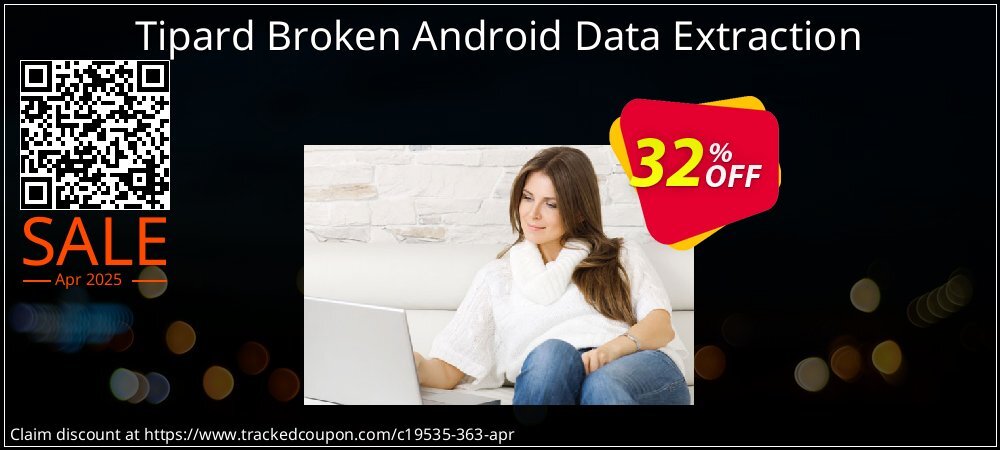 Tipard Broken Android Data Extraction coupon on Constitution Memorial Day offer