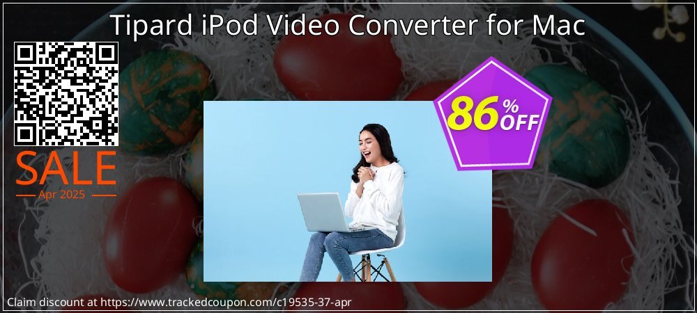 Tipard iPod Video Converter for Mac coupon on Working Day sales