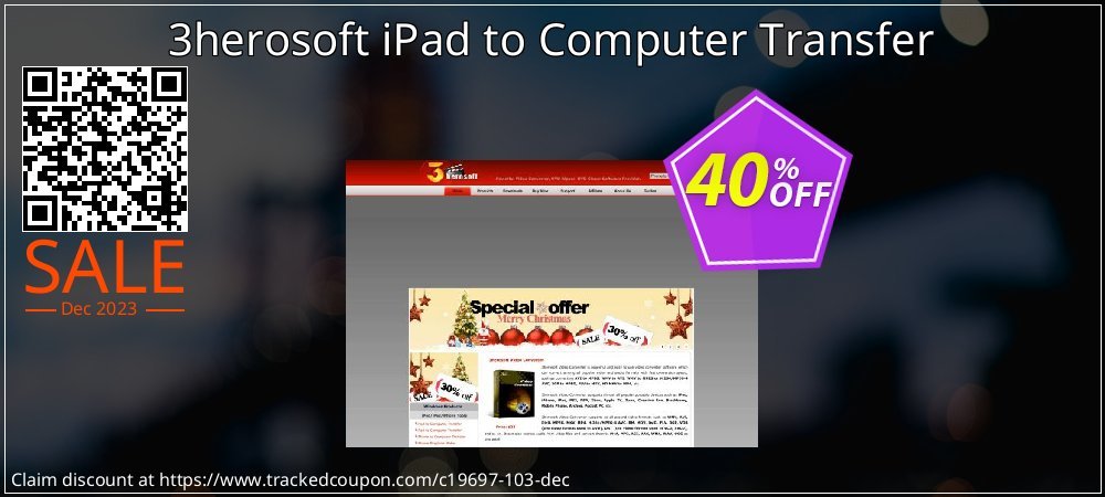 Get 40% OFF 3herosoft iPad to Computer Transfer promotions