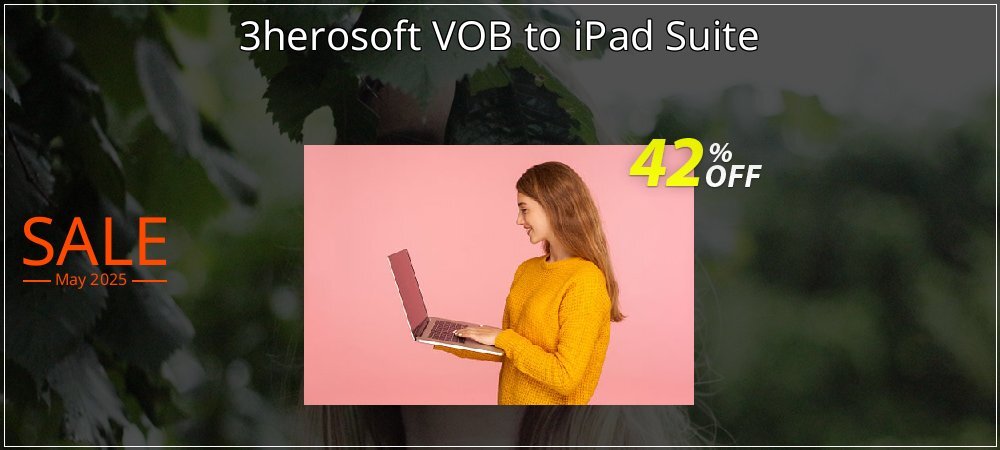 3herosoft VOB to iPad Suite coupon on World Party Day offering sales