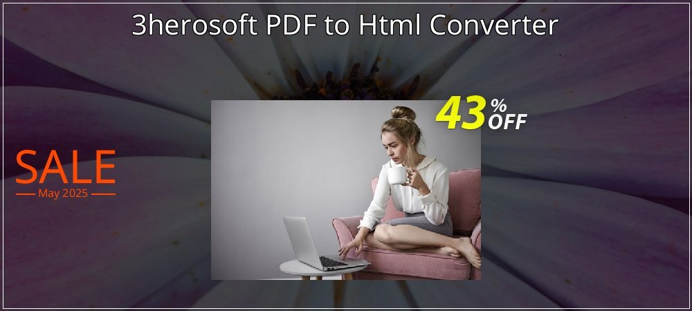 3herosoft PDF to Html Converter coupon on Easter Day offering sales