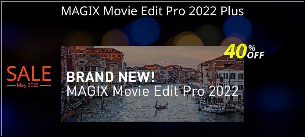 MAGIX Movie Edit Pro 2022 Plus coupon on Easter Day promotions