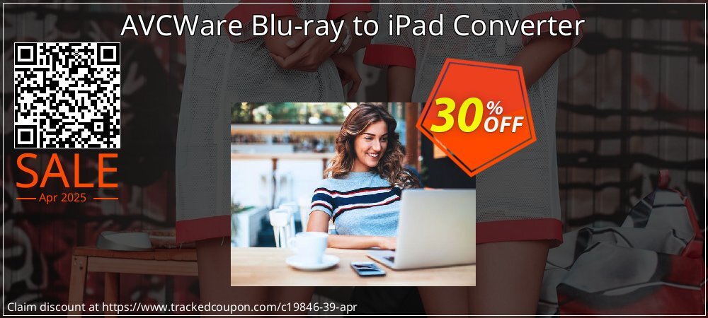 AVCWare Blu-ray to iPad Converter coupon on April Fools' Day offering sales