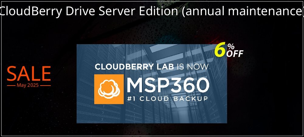 CloudBerry Drive Server Edition - annual maintenance  coupon on World Password Day promotions