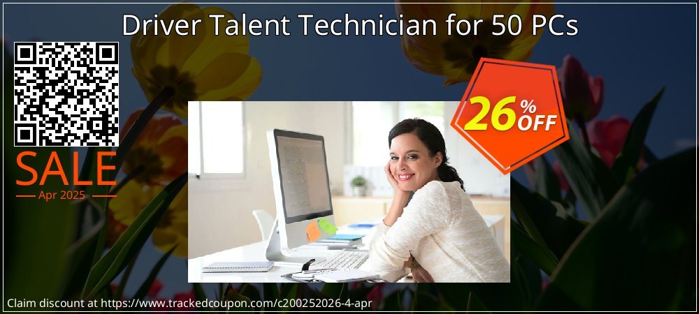 Driver Talent Technician for 50 PCs coupon on World Password Day promotions