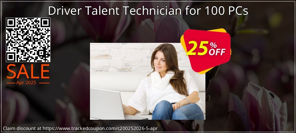 Driver Talent Technician for 100 PCs coupon on National Walking Day promotions