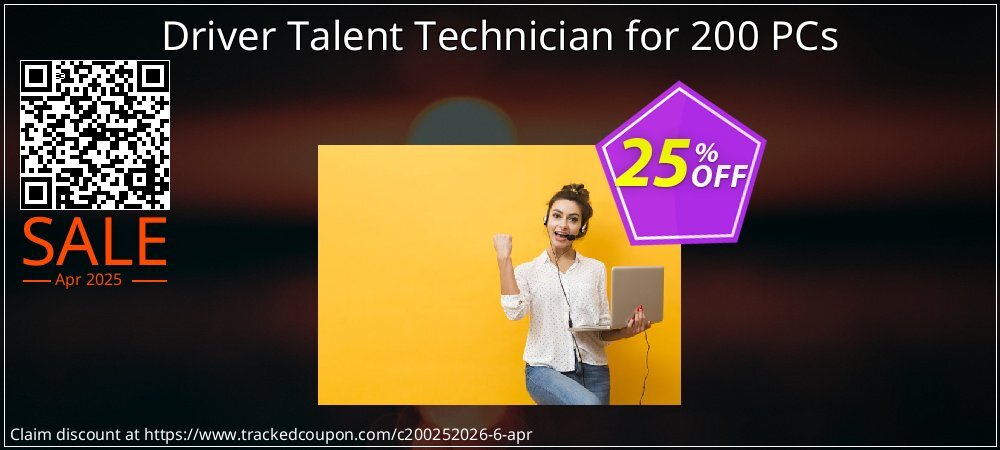 Driver Talent Technician for 200 PCs coupon on World Party Day sales