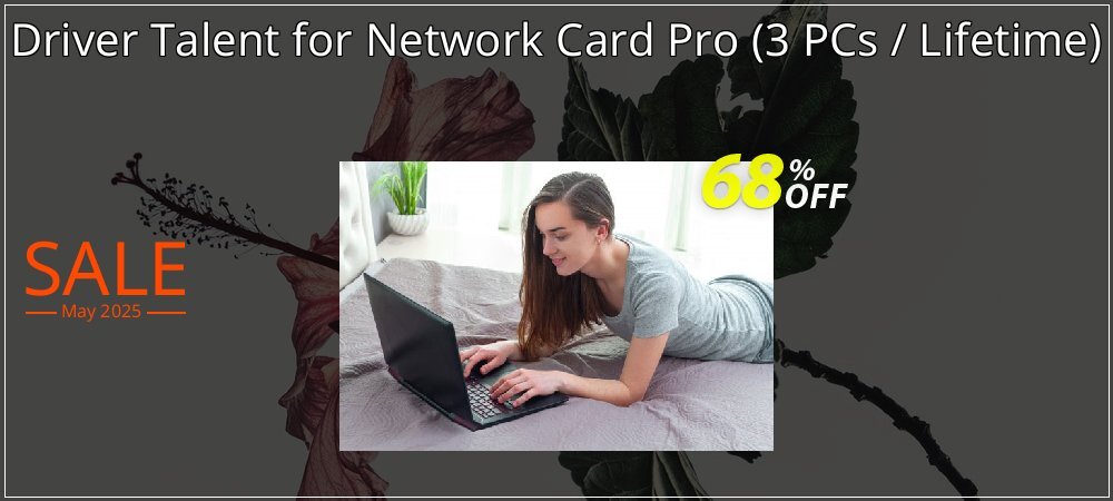 Driver Talent for Network Card Pro - 3 PCs / Lifetime  coupon on World Password Day offering discount