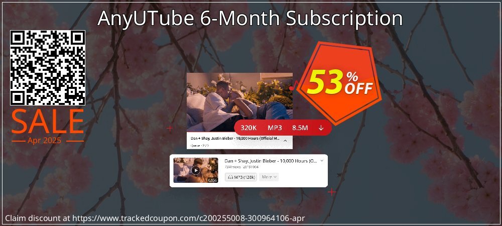 AnyUTube 6-Month Subscription coupon on World Party Day promotions