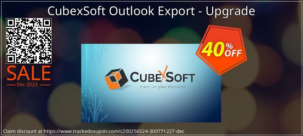 CubexSoft Outlook Export - Upgrade coupon on Working Day offering discount