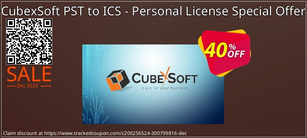 Get 40% OFF CubexSoft PST to ICS - Personal License Special Offer offering sales