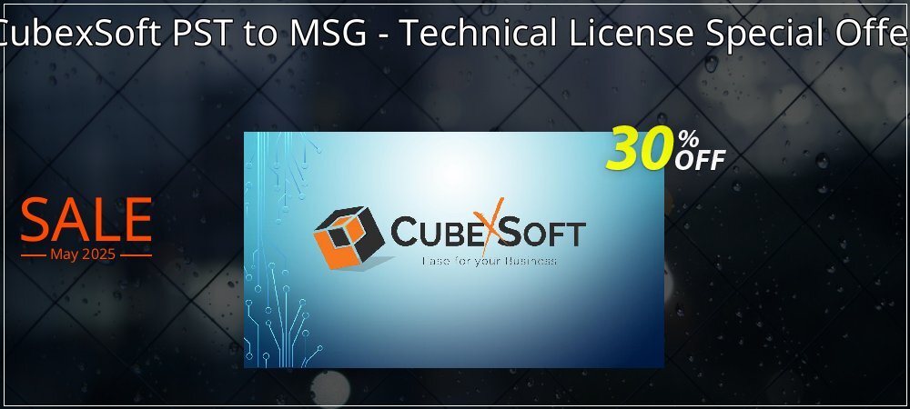 CubexSoft PST to MSG - Technical License Special Offer coupon on Mother Day offering discount