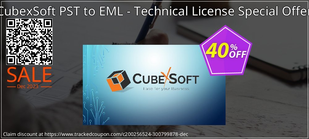 CubexSoft PST to EML - Technical License Special Offer coupon on Easter Day discounts