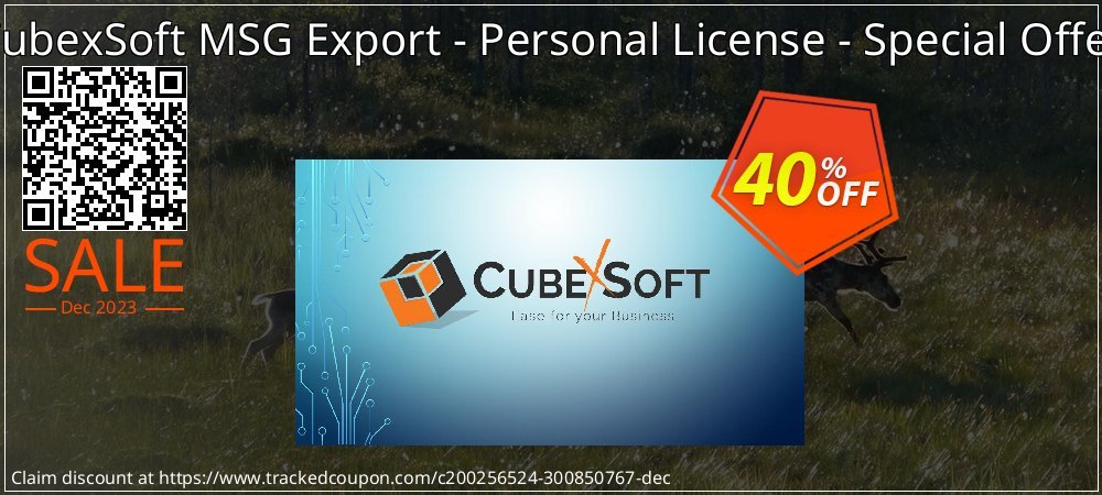 CubexSoft MSG Export - Personal License - Special Offer coupon on Working Day offer