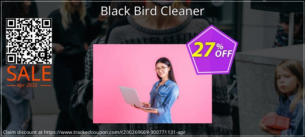 Black Bird Cleaner coupon on National Loyalty Day discount