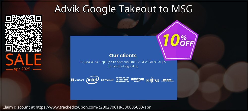 Advik Google Takeout to MSG coupon on Constitution Memorial Day discount