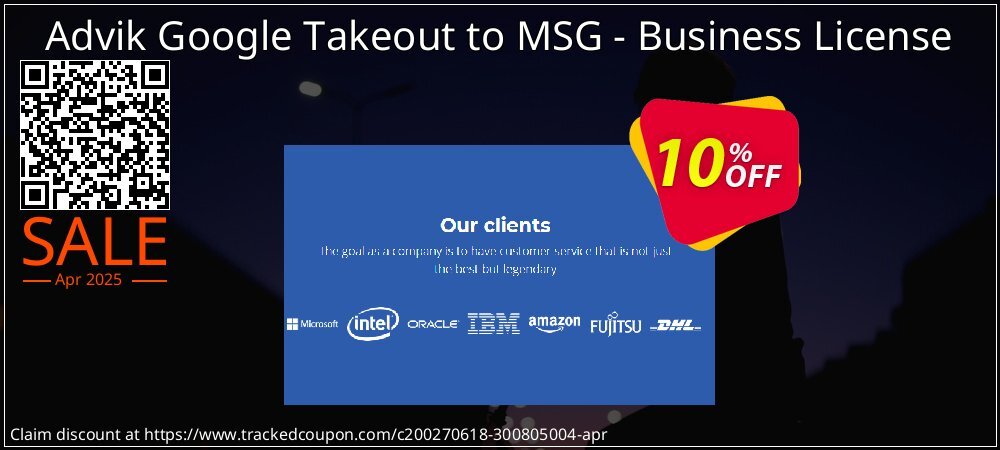 Advik Google Takeout to MSG - Business License coupon on Tell a Lie Day discount