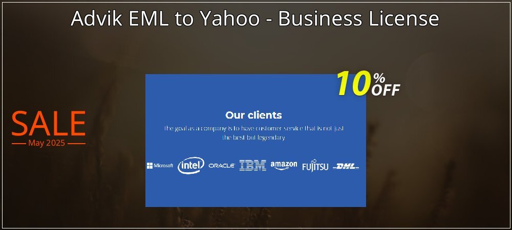 Advik EML to Yahoo - Business License coupon on Working Day sales