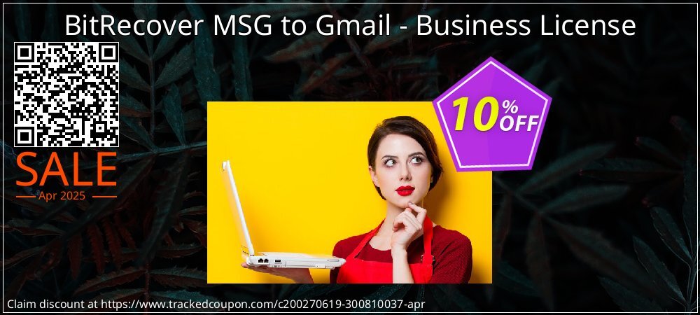 BitRecover MSG to Gmail - Business License coupon on Working Day discounts