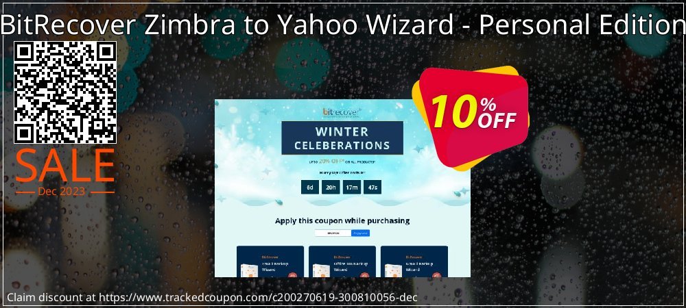 BitRecover Zimbra to Yahoo Wizard - Personal Edition coupon on World Party Day discounts