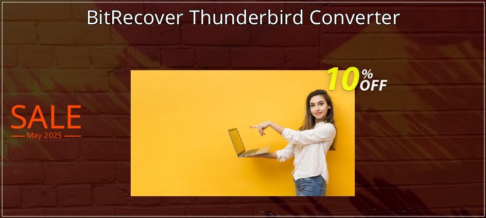 BitRecover Thunderbird Converter coupon on Mother Day super sale