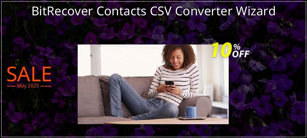 BitRecover Contacts CSV Converter Wizard coupon on World Party Day discount