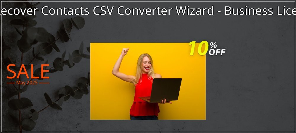 BitRecover Contacts CSV Converter Wizard - Business License coupon on Working Day offering sales