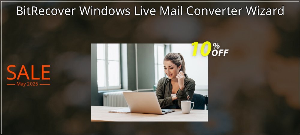 BitRecover Windows Live Mail Converter Wizard coupon on Easter Day super sale