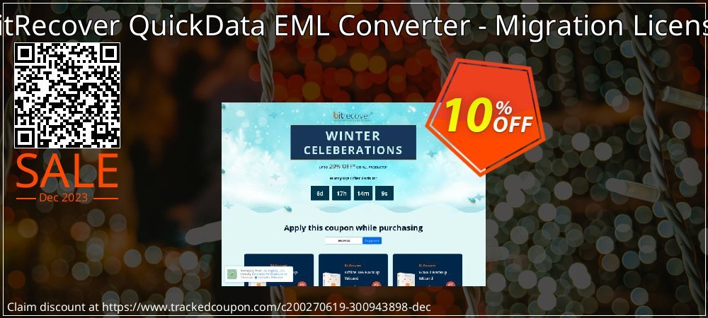 BitRecover QuickData EML Converter - Migration License coupon on Virtual Vacation Day sales