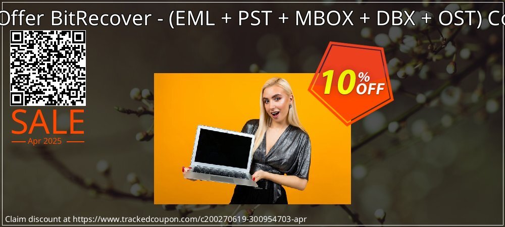 Bundle Offer BitRecover - - EML + PST + MBOX + DBX + OST Converter coupon on Constitution Memorial Day discounts
