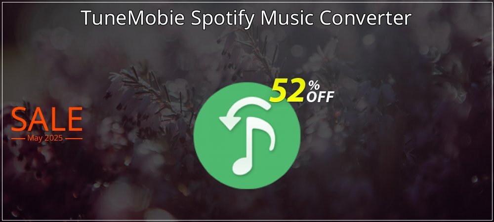 TuneMobie Spotify Music Converter coupon on Mother Day offering discount