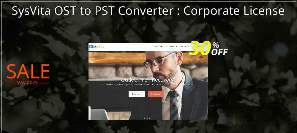 SysVita OST to PST Converter : Corporate License coupon on Mother Day offering sales
