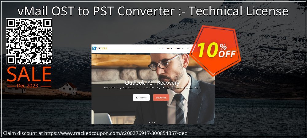 vMail OST to PST Converter :- Technical License coupon on Working Day sales