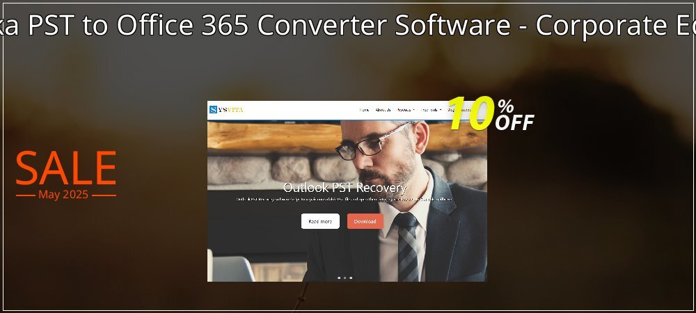 Vartika PST to Office 365 Converter Software - Corporate Edition coupon on National Loyalty Day discounts
