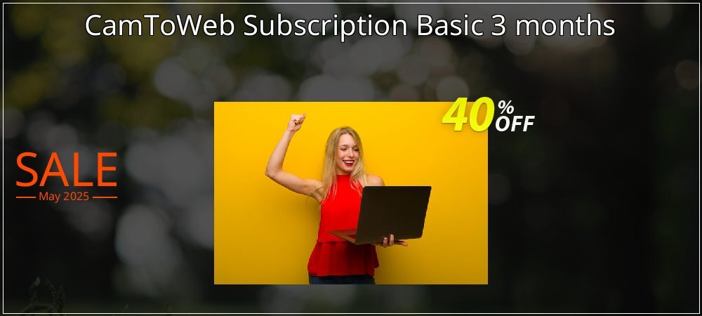 CamToWeb Subscription Basic 3 months coupon on Mother's Day sales