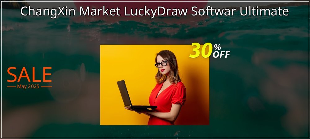 ChangXin Market LuckyDraw Softwar Ultimate coupon on National Smile Day super sale