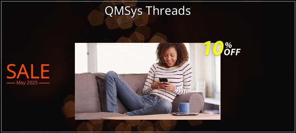 QMSys Threads coupon on National Smile Day deals