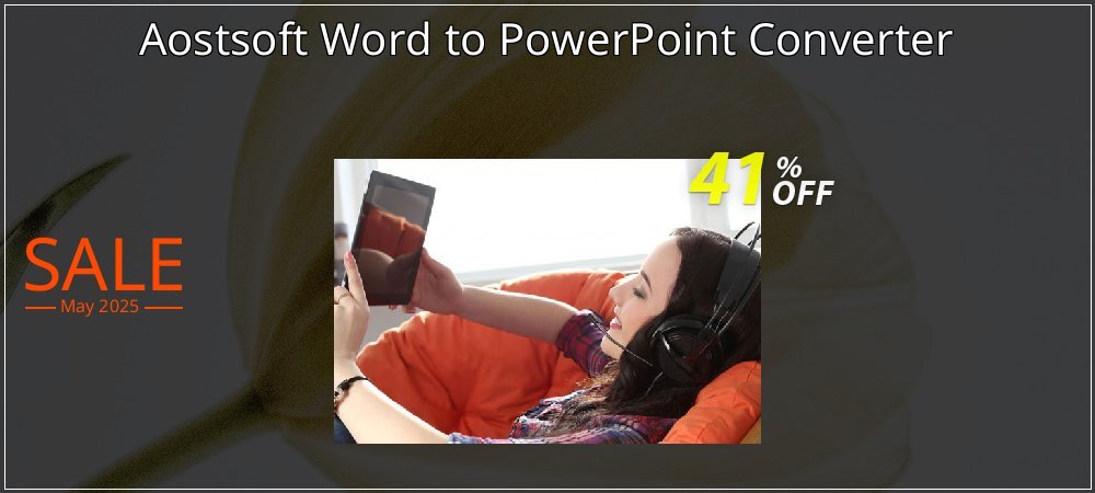 Aostsoft Word to PowerPoint Converter coupon on National Loyalty Day offering sales