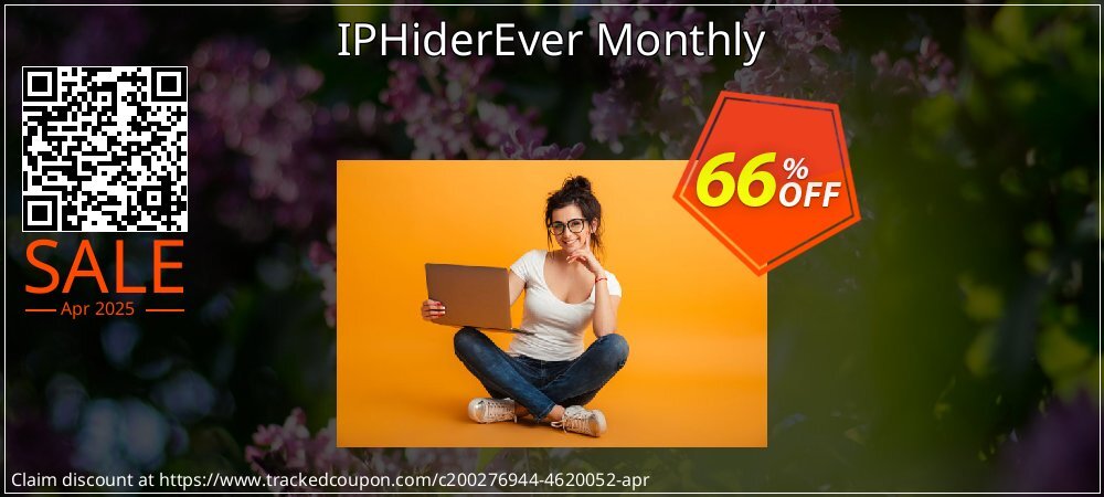 IPHiderEver Monthly coupon on Working Day offer