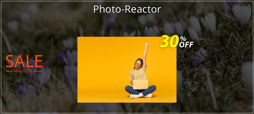 Photo-Reactor coupon on World Party Day offering sales