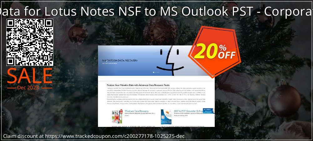 Get 20% OFF Recover Data for Lotus Notes NSF to MS Outlook PST - Corporate License offering sales