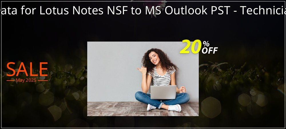 Recover Data for Lotus Notes NSF to MS Outlook PST - Technician License coupon on National Memo Day discounts